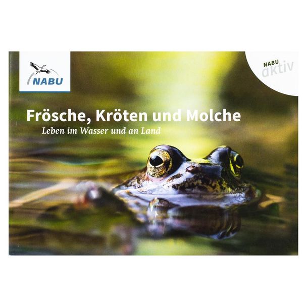 NABU aktiv: „Frösche, Kröten, Molche“