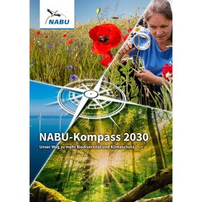 NABU-Kompass 2030 - Unser Weg zu mehr Biodiversität und Klimaschutz