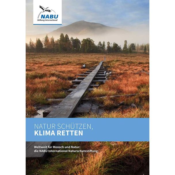 Natur schützen, Klima retten - NABU International Naturschutzstiftung (Digital)