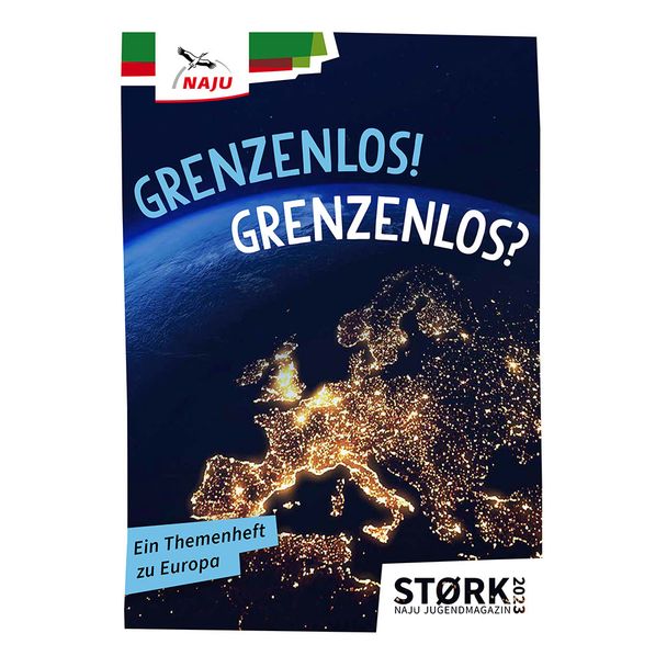 Zeitschrift ‚‚Jugendmagazin STØRK: Grenzenlos! Grenzenlos? Ein Themenheft zu Europa‘‘